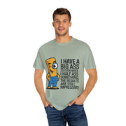 Funny Graphic T-Shirt — “I Have a Big Ass” Cartoon Novelty Tee