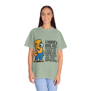 Funny Graphic T-Shirt — “I Have a Big Ass” Cartoon Novelty Tee