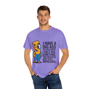 Funny Graphic T-Shirt — “I Have a Big Ass” Cartoon Novelty Tee