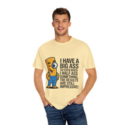 Funny Graphic T-Shirt — “I Have a Big Ass” Cartoon Novelty Tee