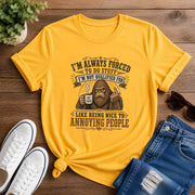 I'm always forced to do stuff, I'm not qualified for  Short-Sleeve Unisex T-Shirt