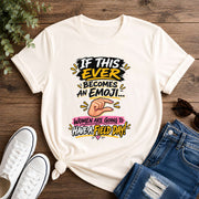 If This Ever Become Emoji Short-Sleeve Unisex T-Shirt