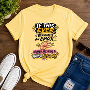 If This Ever Become Emoji Short-Sleeve Unisex T-Shirt