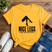 Nice Legs! What Time Do They Open? Short-Sleeve Unisex T-Shirt