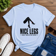 Nice Legs! What Time Do They Open? Short-Sleeve Unisex T-Shirt
