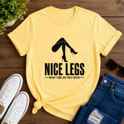 Nice Legs! What Time Do They Open? Short-Sleeve Unisex T-Shirt