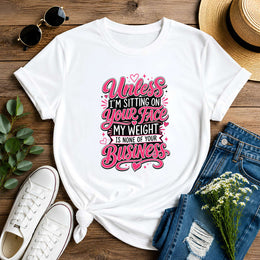 Unless I'm Sitting On Your Face Short-Sleeve Unisex T-Shirt
