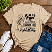 Arguing With Me Unisex Short-Sleeve Unisex T-Shirt